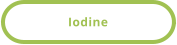 Iodine